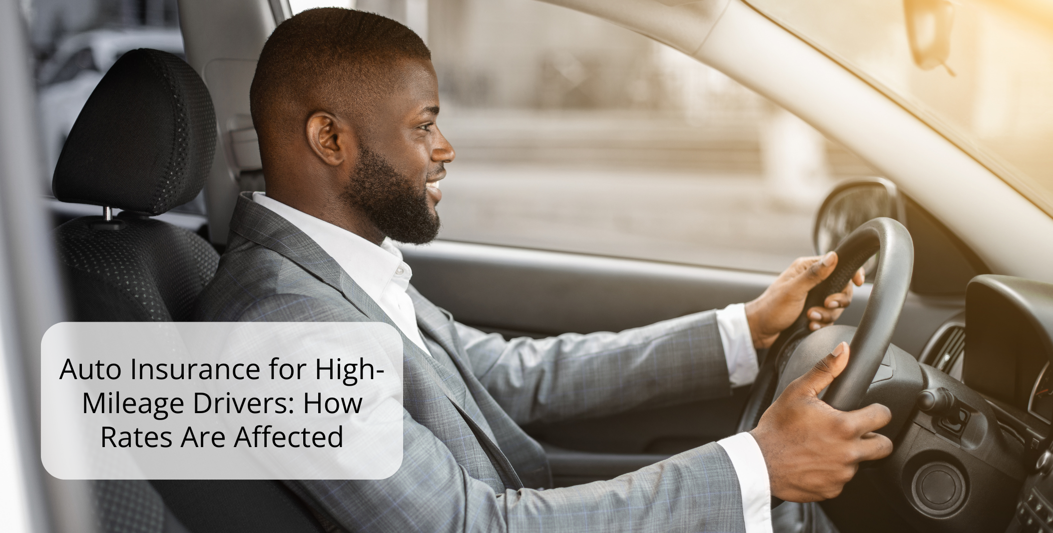 Auto Insurance for High-Mileage Drivers: How Rates Are Affected